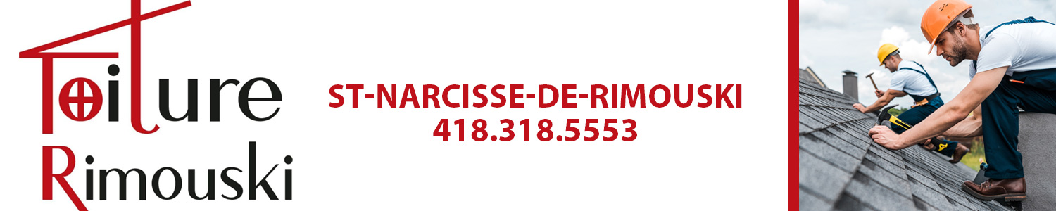 Toiture Rimouski - Couvreur Rimouski