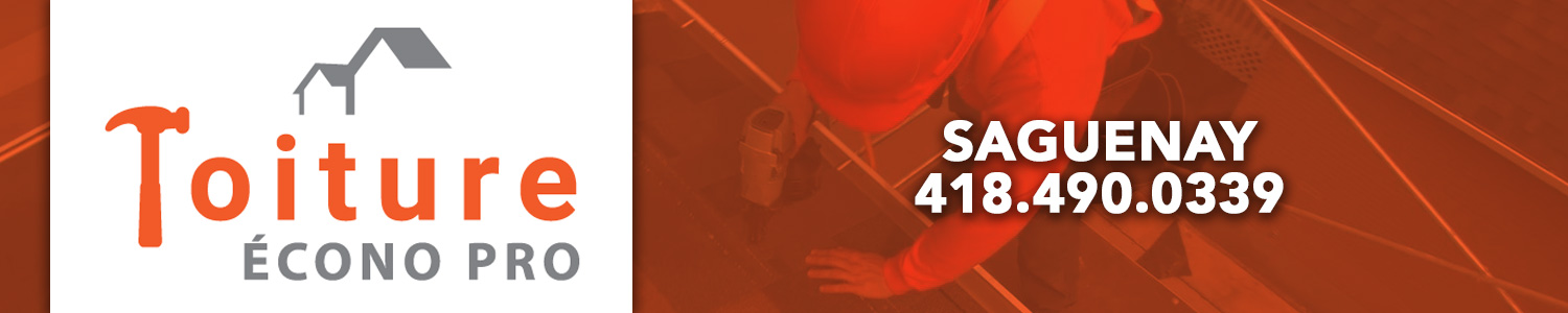 Toiture Écono Pro - Couvreur Saguenay