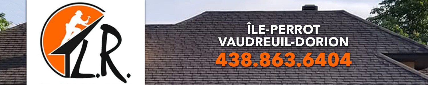 Toiture LR - Couvreur Vaudreuil-Dorion