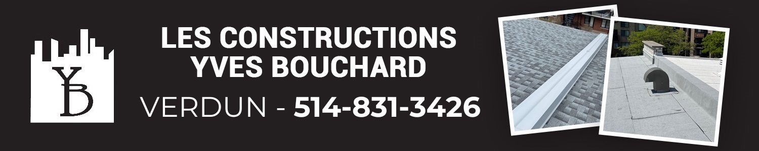 Les Constructions Yves Bouchard - Couvreur - Réparation de toiture, Installation de toiture